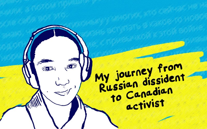 From Russian dissident to Canadian activist