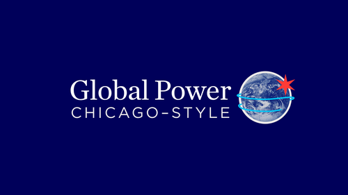 Global Power, Chicago-Style